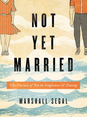 cover image of Not Yet Married